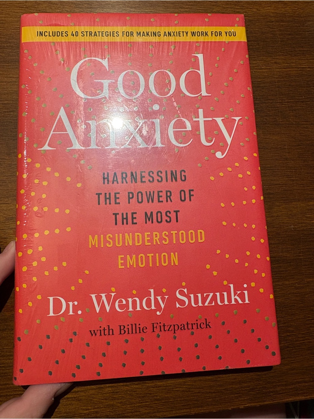 Good Anxiety by Dr. Wendy Suzuki - Coral Red Hardcover